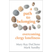 A Path to Belonging: Overcoming Clergy Loneliness