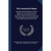 The Connecticut Digest: Comprising All the Decisions in Kirby's Reports, the Two Volumes of Root's Reports, the Five Volumes of Day's Reports,
