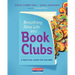 Breathing New Life Into Book Clubs: A Practical Guide for Teachers