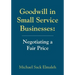Goodwill in Small Service Businesses: Negotiating a Fair Price