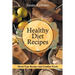 Healthy Diet Recipes: Blood Type Recipes and Comfort Foods