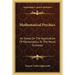 Mathematical Psychics: An Essay On The Application Of Mathematics To The Moral Sciences