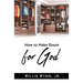 How to Make Room for God