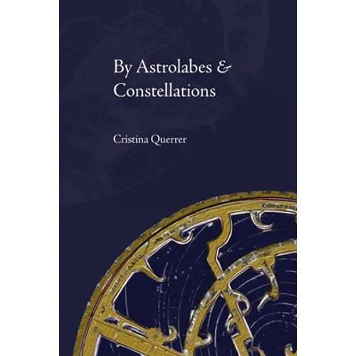 By Astrolabes & Constellations