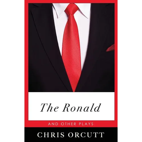The Ronald And Other Plays