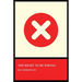 The Right to Be Wrong