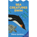 Sea Creatures Swim Shaped with Lift-The-Flaps: Lift-The-Flap and Discover