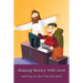 Making Money With God: Learning To Hear The Holy Spirit