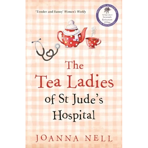 The Tea Ladies of St Jude's Hospital