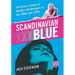 Scandinavian Blue: The Erotic Cinema of Sweden and Denmark in the 1960s and 1970s