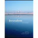 Jerusalem: Idea and Reality