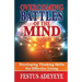 Overcoming Battles of the Mind: Developing Thinking Skills for Effective Living