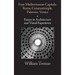 Four Mediterranean Capitals: Rome, Constantinople, Palermo, Venice: Essays in Architecture and Visual Experience