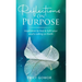 Reflections On Purpose