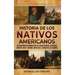 Historia de los nativos americanos: Un apasionante recorrido por las tribus Cherokee, Chickasaw, Choctaw, Creek y Seminole junto con el Sendero de las