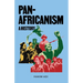 Pan-Africanism: A History: A History
