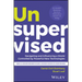 Unsupervised: Navigating and Influencing a World Controlled by Powerful New Technologies