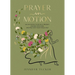 Prayer in Motion: An Invitation to Be Fully Present, Connect with God, and Pray with Your Whole Self - The Perfect Mother's Day Gift for Christian Mom