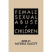 Female Sexual Abuse of Children