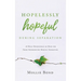 Hopelessly Hopeful During Separation: 28 Daily Devotionals of Hope for Those Experiencing Marital Separation