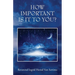 How Important Is It To You?