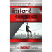Instant Confidence: How to Be Confident Instantly!
