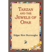 Tarzan and the Jewels of Opar