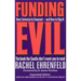 Funding Evil: How Terrorism Is Financed -- And How to Stop It
