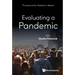 Evaluating a Pandemic