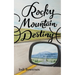 Rocky Mountain Destiny
