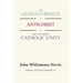 The Anxious Bench, Antichrist and the Sermon Catholic Unity