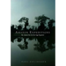 Amazon Expeditions: My Quest for the Ice-Age Equator