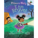 I Am Brave!: An Acorn Book (Princess Truly #5): Volume 5
