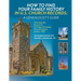How to Find Your Family History in U.S. Church Records: A Genealogist's Guide: With Specific Resources for Major Christian Denominations before 1900