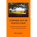 Stepping out of Plato's Cave: Philosophical Counseling, Philosophical Practice, and Self-Transformation