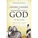 Living Under the Sovereign Hand of God