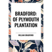 Bradford: Of Plymouth Plantation