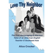 Love Thy Neighbor: The True, Encouraging & Hilarious Tales of an American English Teacher in Southeast Asia