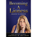 Becoming A Lioness: Created To Conquer