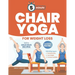 5-Minute Chair Yoga for Weight Loss: Illustrated Routines and Low-Impact Exercises to Lose Weight While Sitting on a Chair and Eating Delicious Recipe