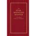 The Star-Spangled Banner: A Handbook of History & Etiquette
