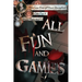 All Fun and Games