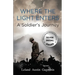 Where the Light Enters, a Soldier's Journey