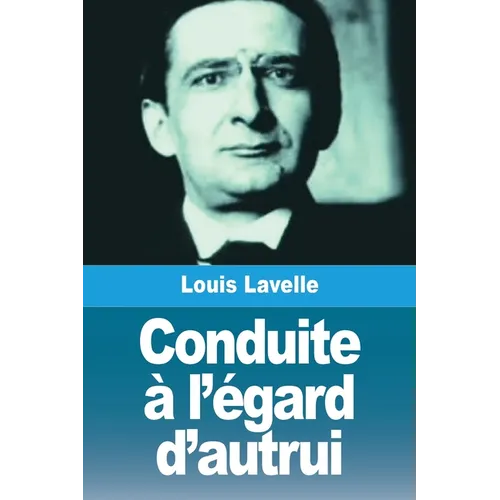Conduite à l'égard d'autrui