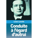 Conduite à l'égard d'autrui