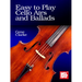 Easy to Play Cello Airs and Ballads