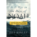 As It Was in the Days of Noah: Warnings from Bible Prophecy about the Coming Global Storm