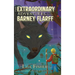 The Extraordinary Adventures of the Ordinary Barney Flarff