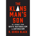 The Klansman's Son: My Journey from White Nationalism to Antiracism: A Memoir