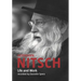 Hermann Nitsch: Life and Work: Recorded by Danielle Spera